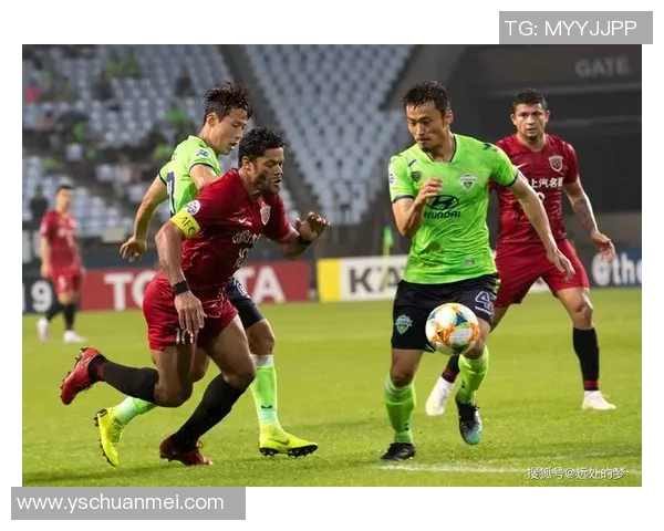 全北现代与天津足球队精彩对决直播全程回顾与分析 全北现代与天津足球队精彩对决直播全程回顾与分析